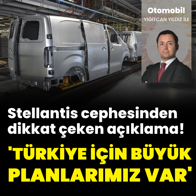 'Türkiye'ye yönelik büyük planlarımız var'