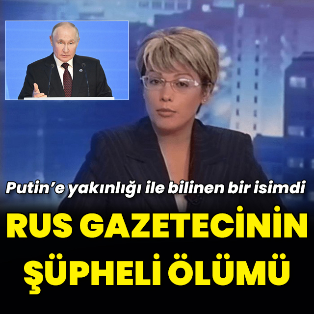 Putin'e yakın gazetecinin şüpheli ölümü
