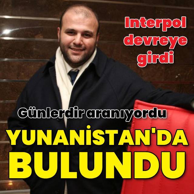 İş insanı Yasin Cinkaya'nın cansız bedeni Yunanistan'da bulundu