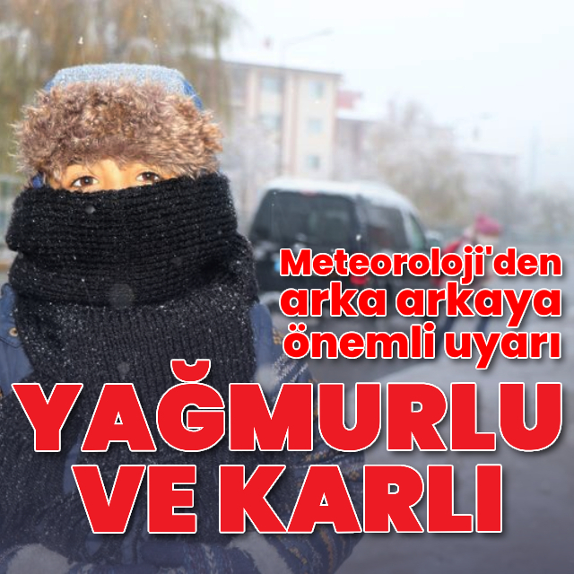 Sağanak ve kar yağışı devam ediyor!