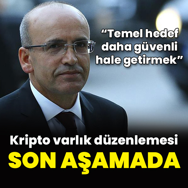 Kripto varlık düzenlemesi son aşamada