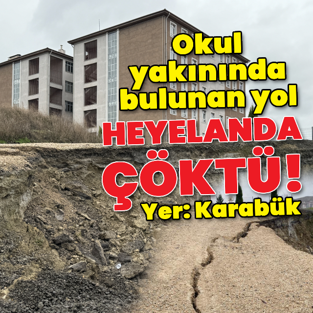 Okul yakınındaki yol heyelanda çöktü!