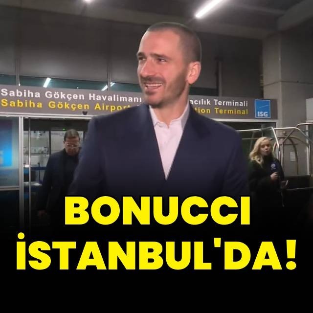 Bonucci İstanbul'da!