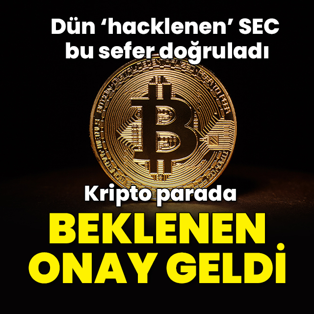 SEC, spot Bitcoin ETF'lerini onayladı
