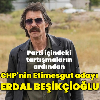 Erdal Beşikçioğlu Etimesgut Belediye Başkan adayı oldu