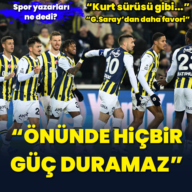 "Önünde hiçbir güç duramaz"