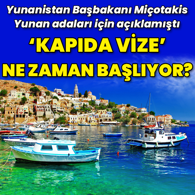 Yunan adalarına kapıda vize ne zaman?