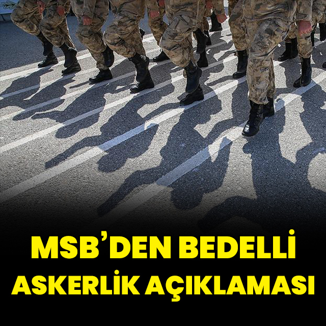 Bedelli askerlik ücreti duyuruldu