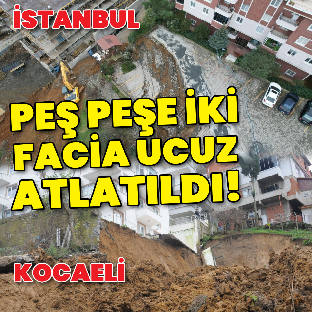 Peş peşe iki facia ucuz atlatıldı!