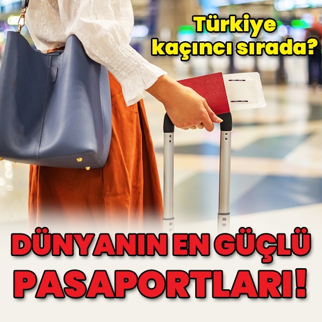 Dünyanın en güçlü pasaportları