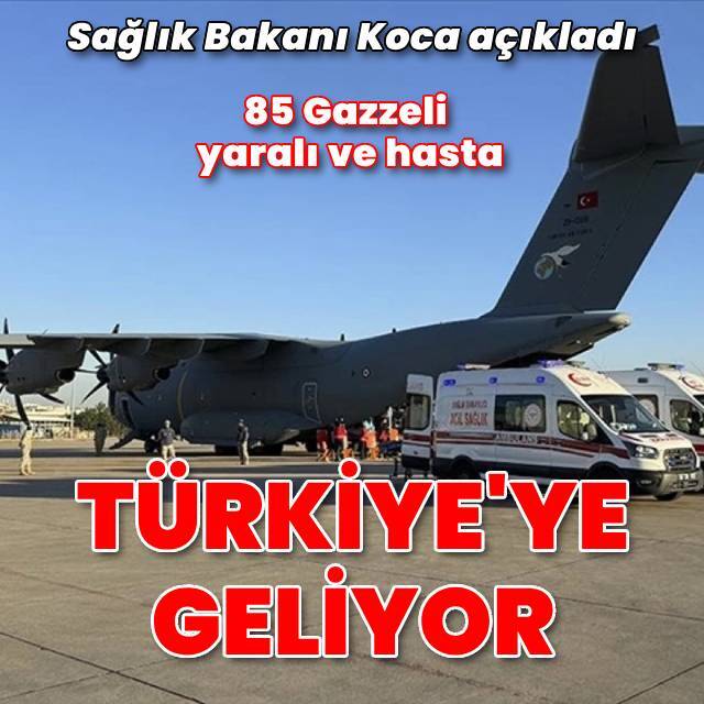 Gazzeli 85 hasta ve yaralı Türkiye'ye getirildi