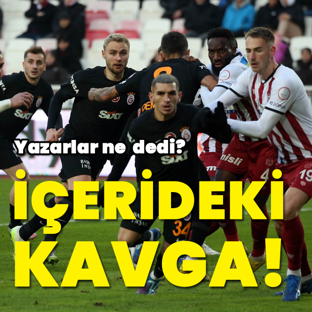 "İçerideki kavga!"
