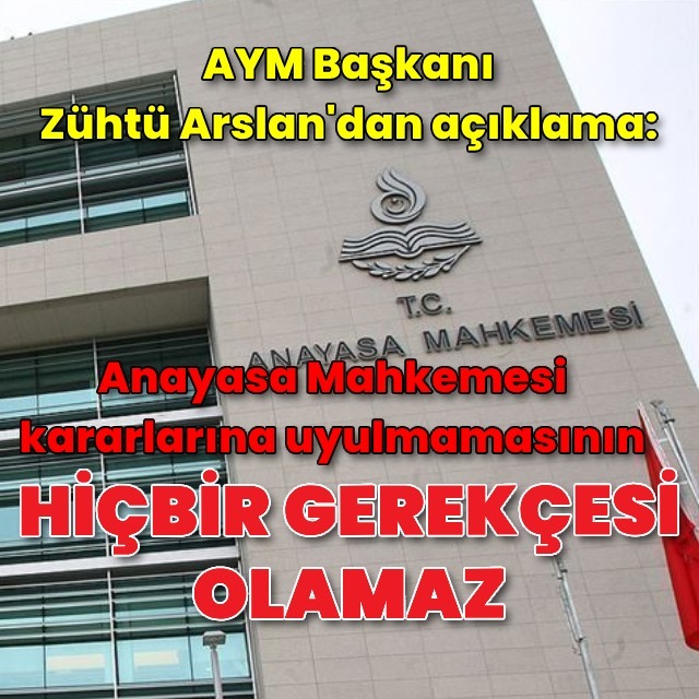 AYM Başkanı Arslan'dan açıklama