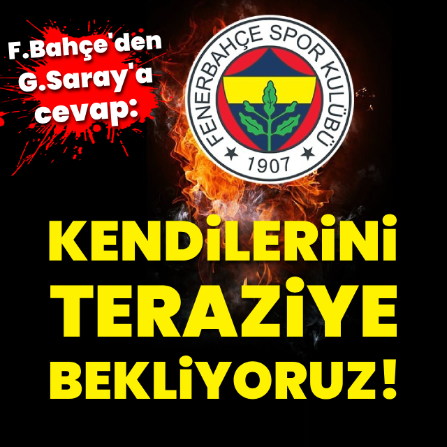 F.Bahçe'den G.Saray'a çağrı!