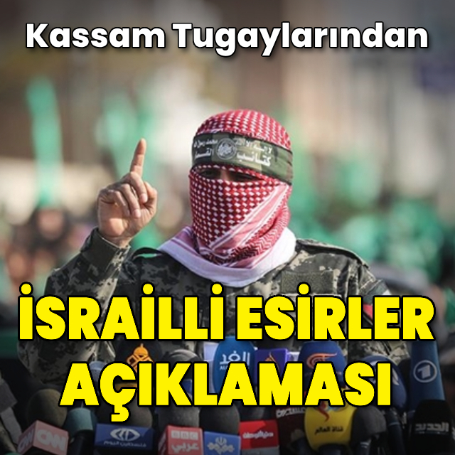 İsrailli esirlere ilişkin kritik açıklama