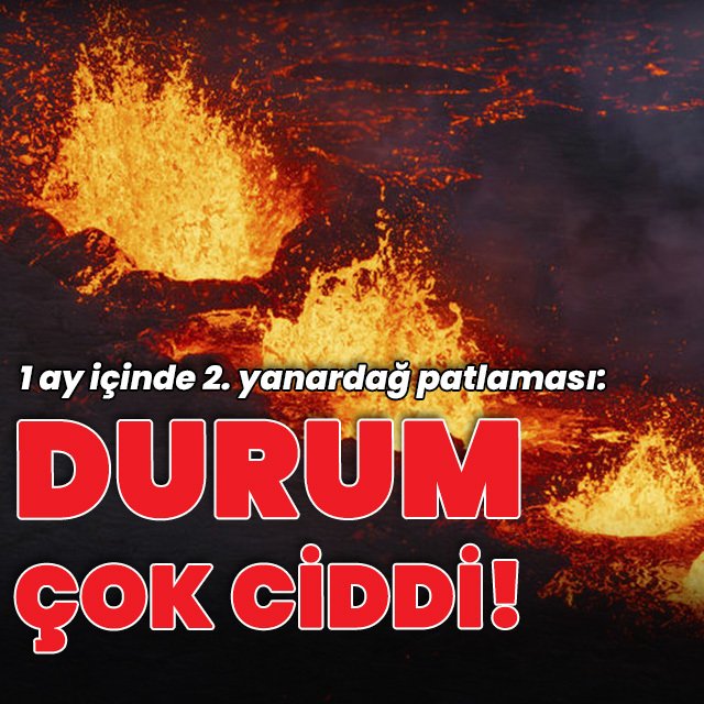 1 ay içinde ikinci yanardağ patlaması! "Durum çok ciddi"
