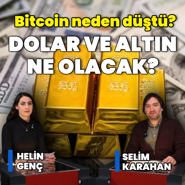 Dolar ve altın yükselmeye devam edecek mi?