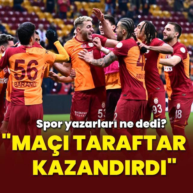 "Maçı taraftar kazandırdı"