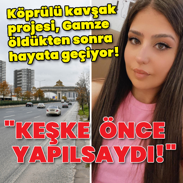 Kavşak projesi, Gamze öldükten sonra hayata geçiyor