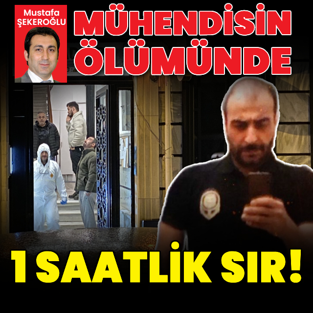 Mühendisin ölümünde 1 saatlik sır araştırılıyor!