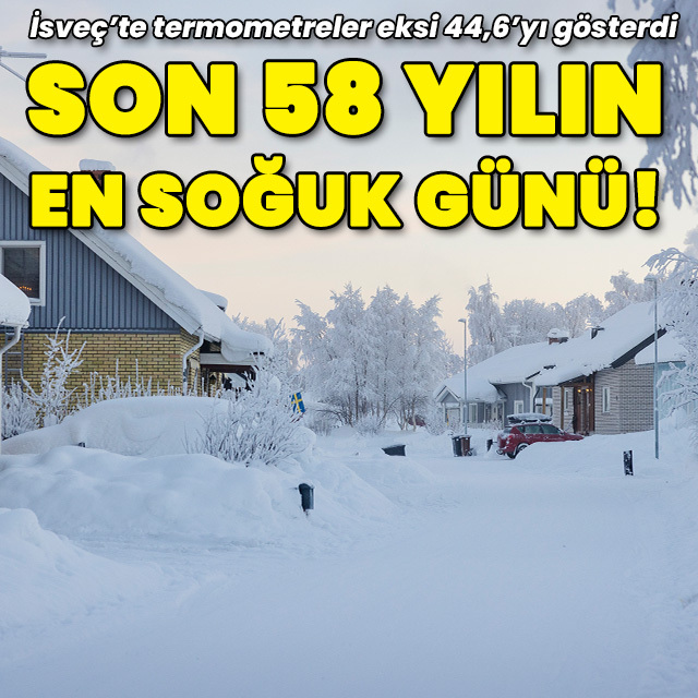 İsveç'te son 58 yılın en soğuk günü yaşandı!