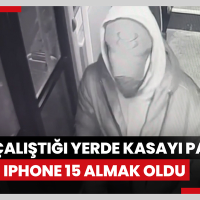 Eski çalıştığı fabrikadaki çelik kasayı patlattı, çalıntı parayla ilk işi iPhone 15 almak oldu