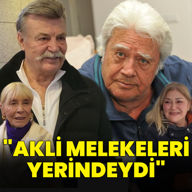 "Akli melekeleri yerindeydi"