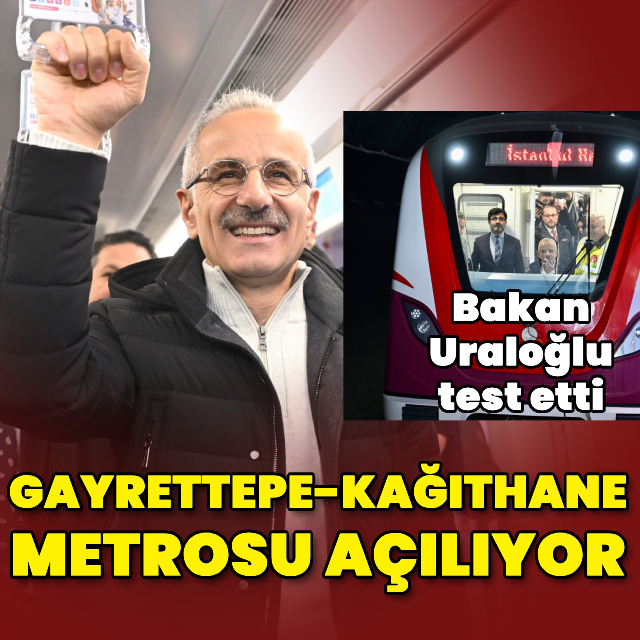 Gayrettepe-Kağıthane metrosu açılıyor