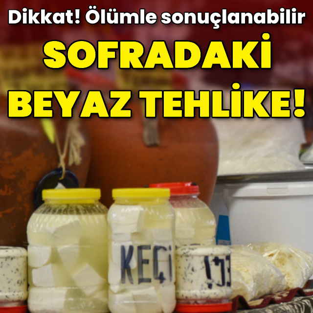 Sofradaki beyaz tehlike!