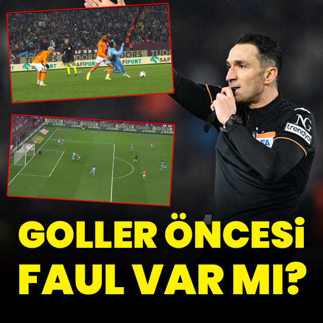 Goller öncesi faul var mı?