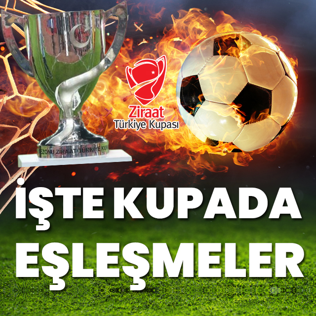 İşte son 16 turu eşleşmeleri!