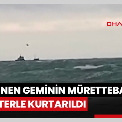 Motor arızası nedeniyle sürüklenen geminin mürettebatı helikopterle kurtarıldı