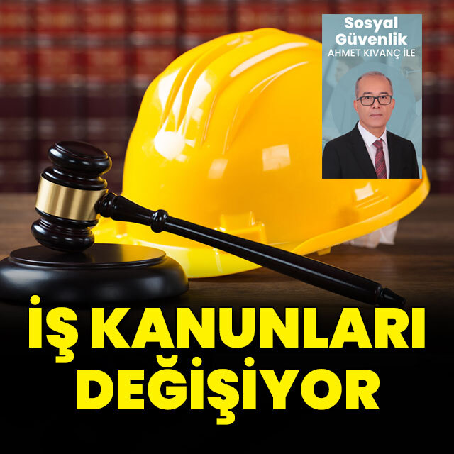 İş kanunları değişiyor