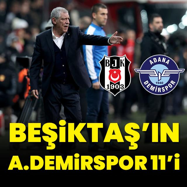 Beşiktaş'ın A.Demirspor 11'i