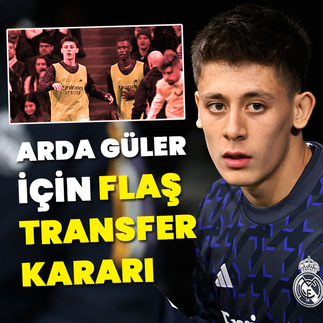 Arda Güler için flaş transfer kararı