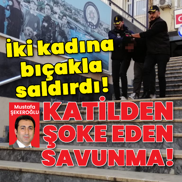 İstanbul'da çifte vahşet! İki kadını birden bıçakladı