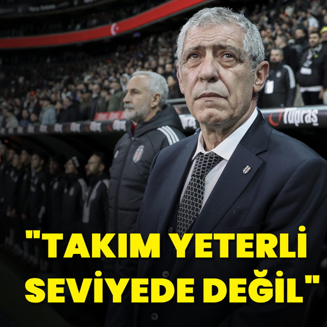 "Bu takım yeterli seviyede değil"