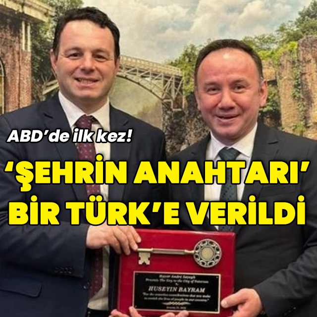 ABD'de ilk kez: "Şehrin anahtarı" bir Türk'e verildi