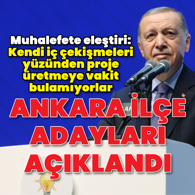 AK Parti Ankara ilçe adayları açıklandı