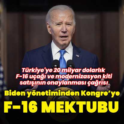 Biden yönetiminden Kongre'ye 'F-16' mektubu