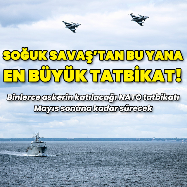 Soğuk Savaş sonrası en büyük askeri tatbikat!