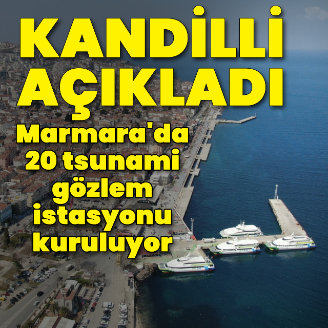 Marmara'da 20 tsunami gözlem istasyonu kuruluyor