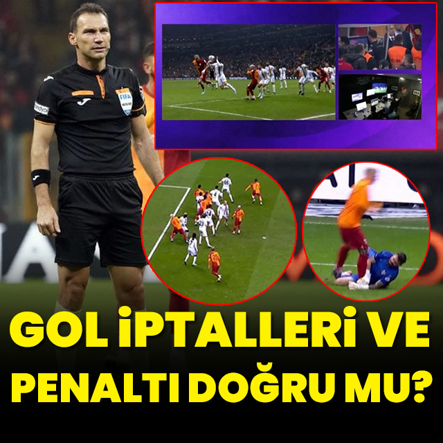 Gol iptalleri ve penaltı doğru mu?