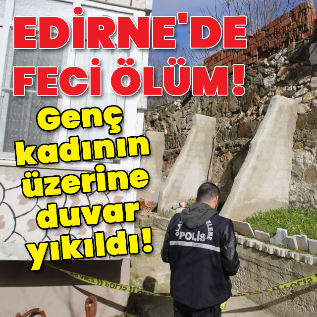 Genç kadının üzerine duvar yıkıldı!