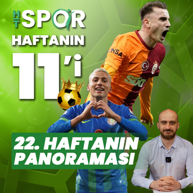 Süper Lig'de 22. haftanın panoraması!