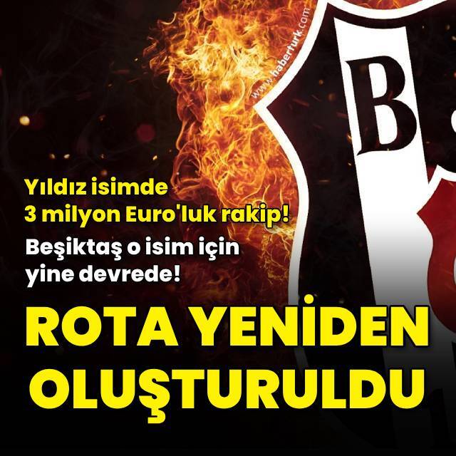 Beşiktaş'ta rota yeniden oluşturuldu!