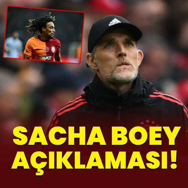 Tuchel'den Sacha Boey açıklaması!