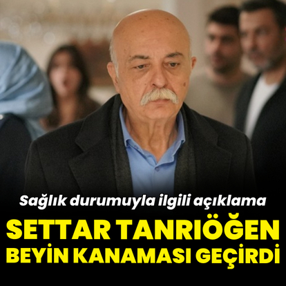 Beyin kanaması geçirdi