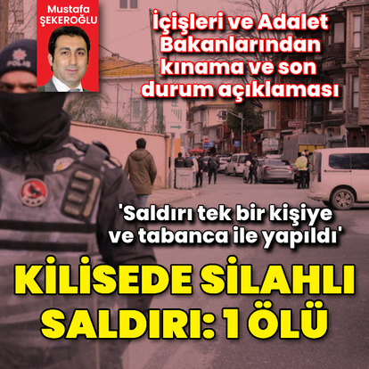 İstanbul'da kilisede silahlı saldırı