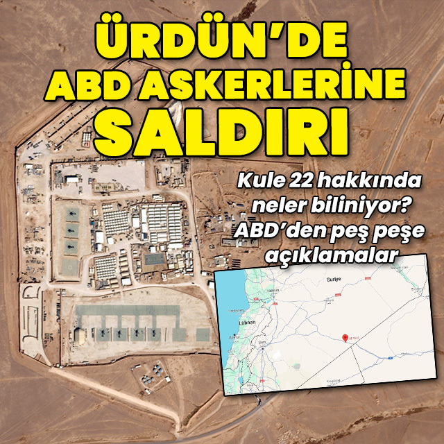 Ürdün'de ABD askerlerine yönelik saldırı
